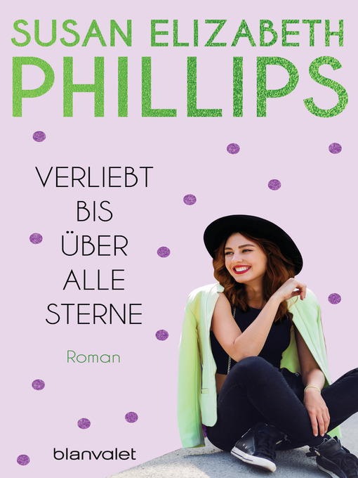 Title details for Verliebt bis über alle Sterne by Susan Elizabeth Phillips - Wait list